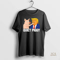 Official Quiet Piggy Pig Joke Trump