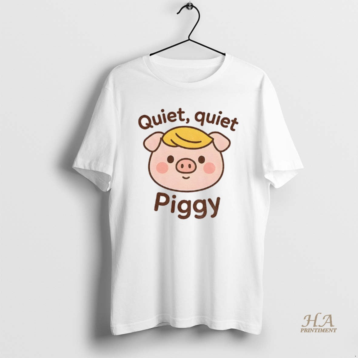 Official Quiet Quiet Piggy Anti Trump