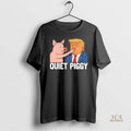 Official Quiet Piggy Anti Trump