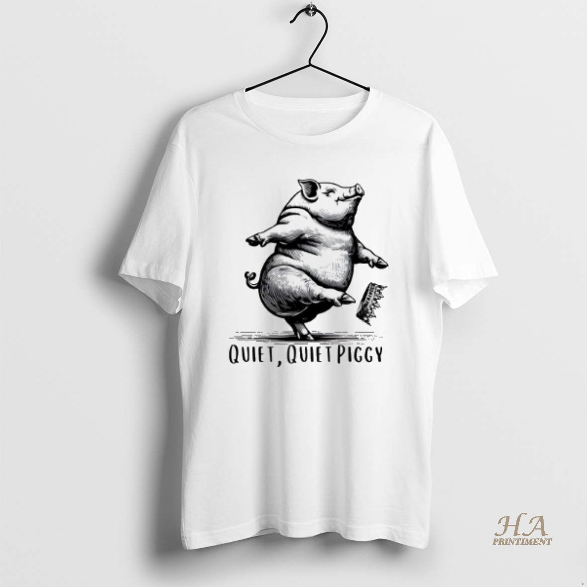 Official Quiet Quiet Piggy Dancing Pig Kicking Crown Trump