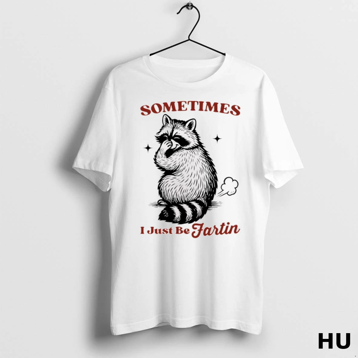 Official Raccoon Sometimes I Just Be Jartin T Shirt