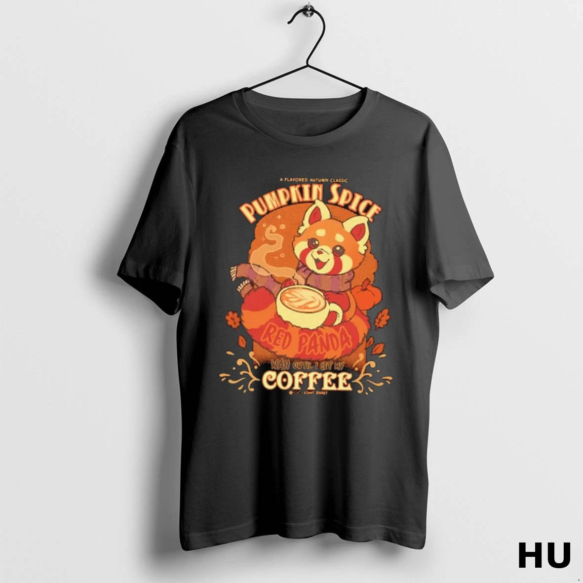 Official Red Panda Pumpkin Spice Wah Until I Get My Coffee T Shirt
