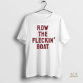 Official Row The Fleckin Boat Minnesota