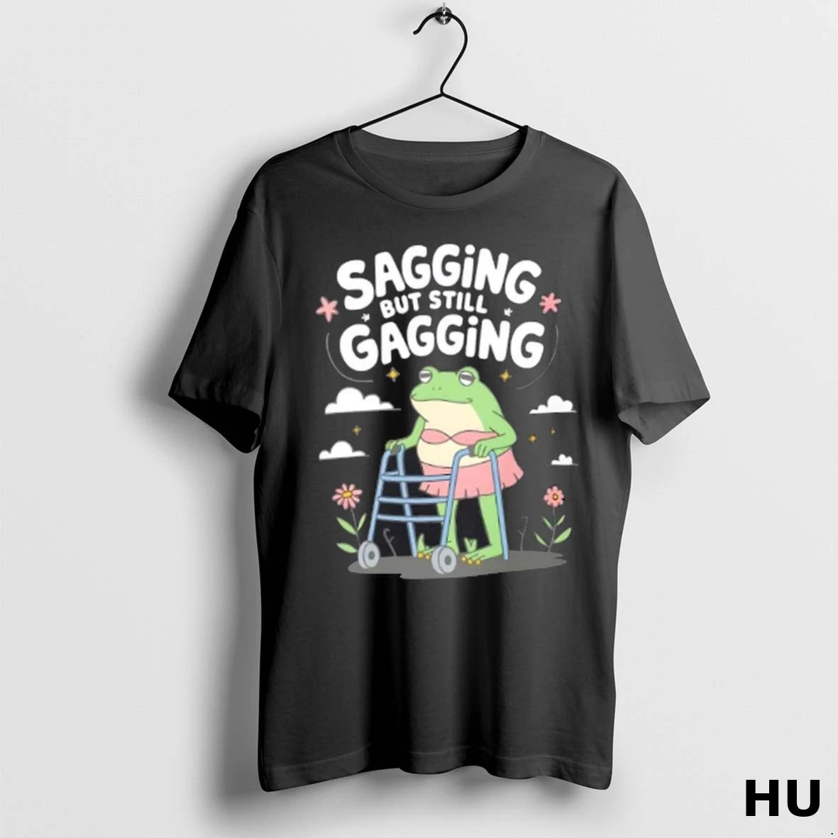 Official Sagging But Still Gagging Funny Frog 1 T Shirt