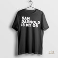 Official Sam Darnold Is My Qb Shirt