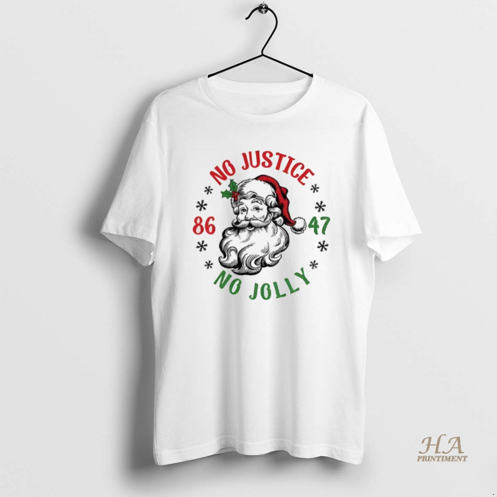 Official Santa Claus No Justice No Jolly Anti Trump 86 47 Merry Christmas