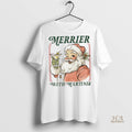 Official Santa Claus Cocktail Merrier With Martini Merry Christmas Shirt