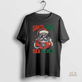 Official Santa Says Six Seven Funny 6 7 Xmas