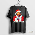 Official Santa Trump Christmas Quiet Piggy Shirt