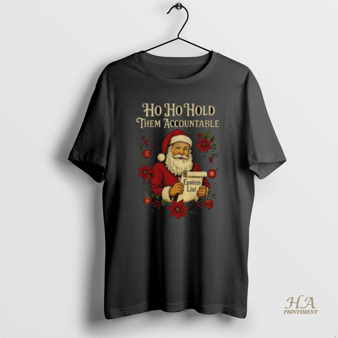 Official Santa Holding Epstein List Ho Ho Hold Them Accountable Anti Trump Christmas