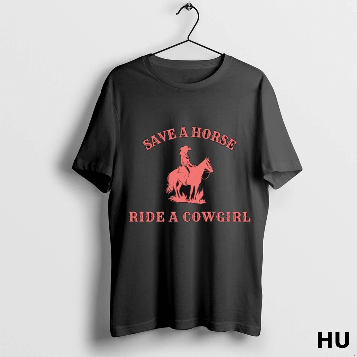 Official Save A Horse Ride A Cowgirl Graphic T Shirt