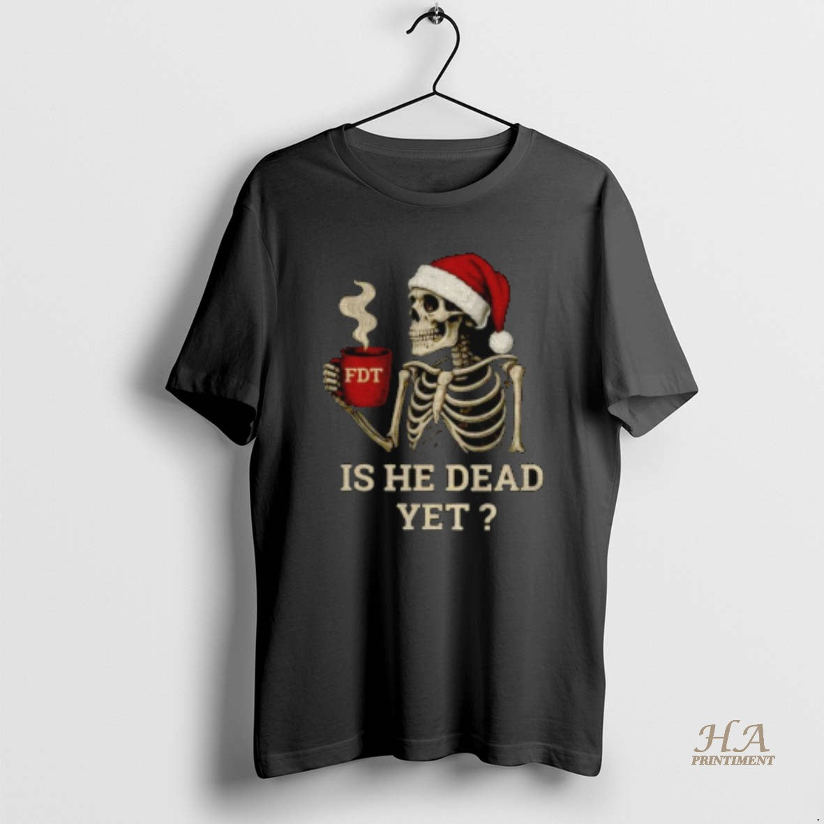 Official Skeleton Fdt Coffee Santa Hat Is He Dead Yet Anti Trump Christmas