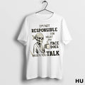 Official Skeleton Im Not Responsible For What My Face Does When You Talk