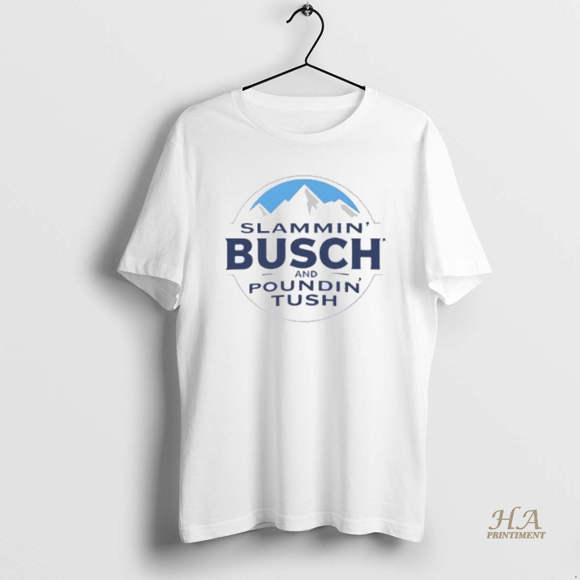 Official Slammin Busch And Poundin Tush Busch Light Logo