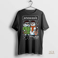 Official Snowasis Some Might Sleigh Christmas Snowman Singers Band Shirt