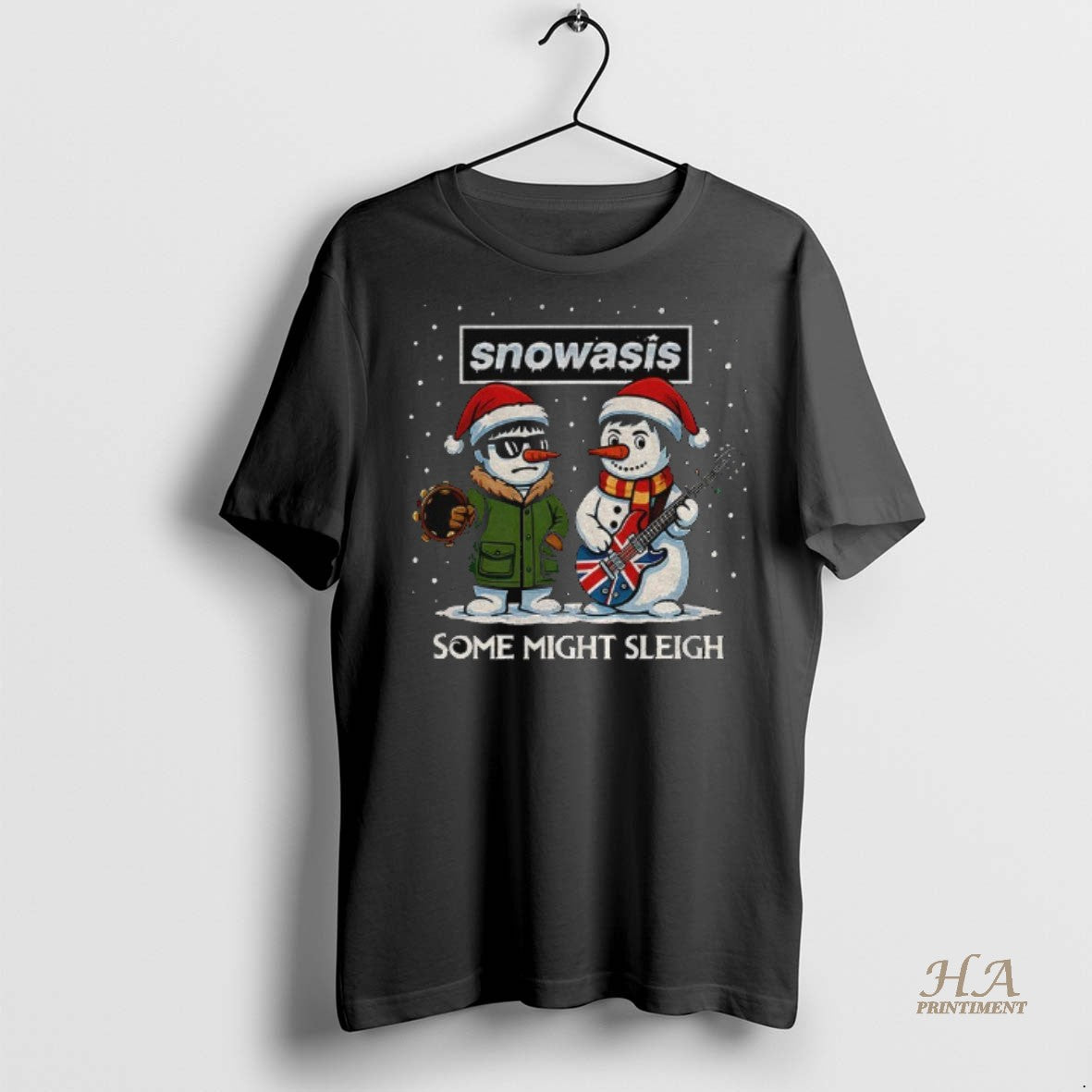 Official Snowasis Some Might Sleigh Snowman Rock Band Parody Music Lover Xmas Shirt