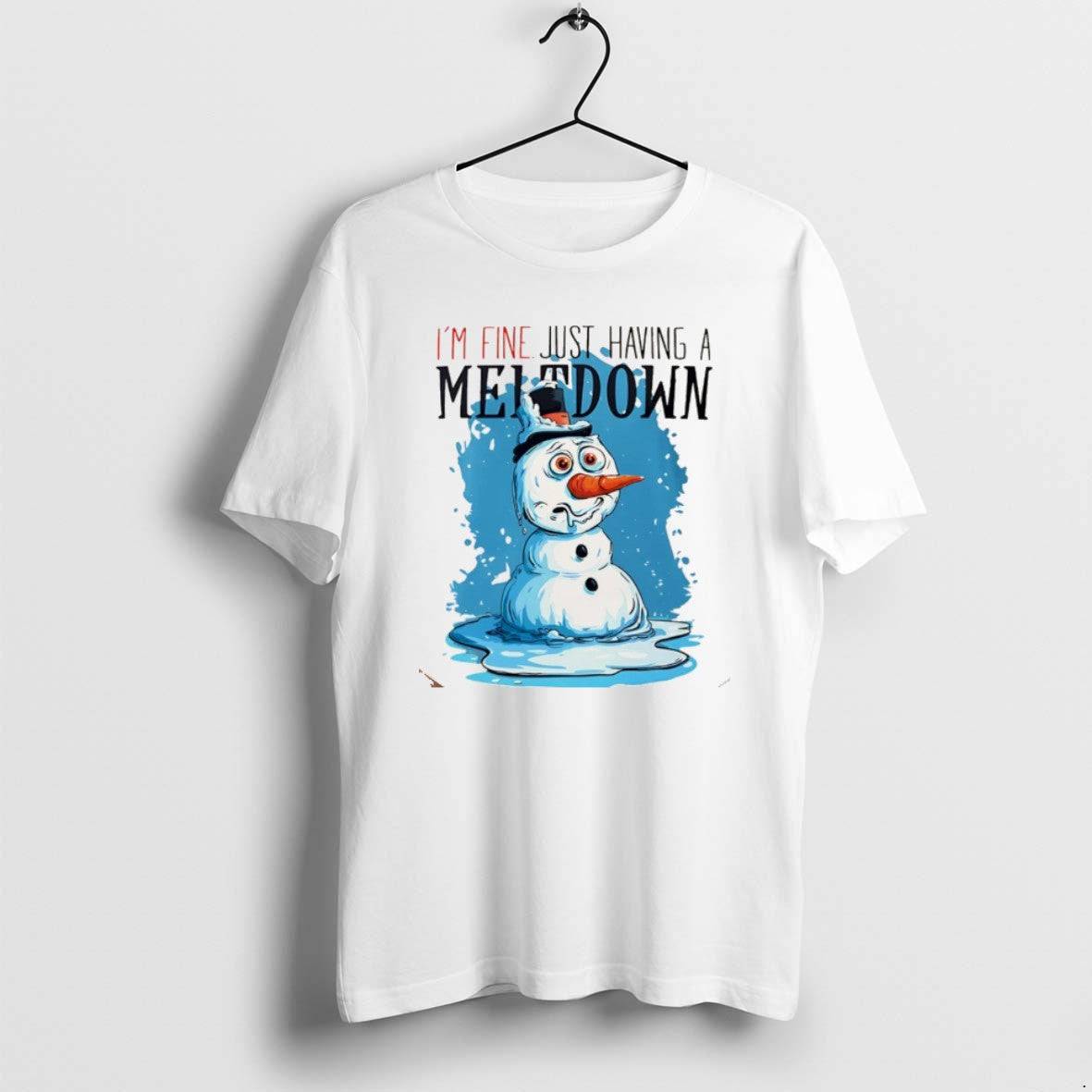 Official Snowmen Im Fine Just Having A Meltdown Christmas