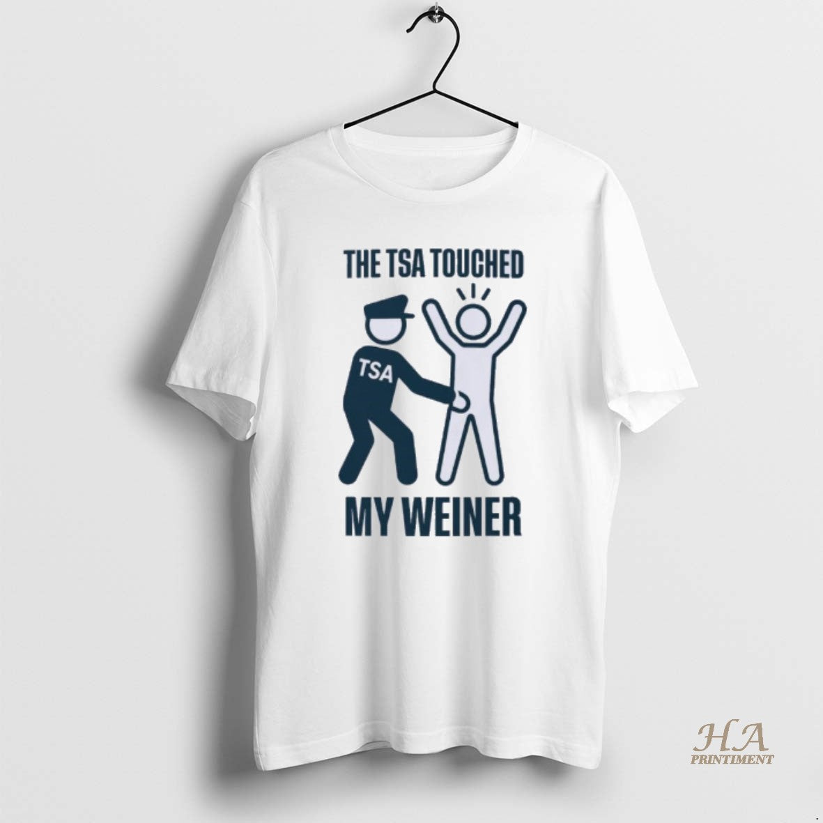 Official The Tsa Touched My Weiner