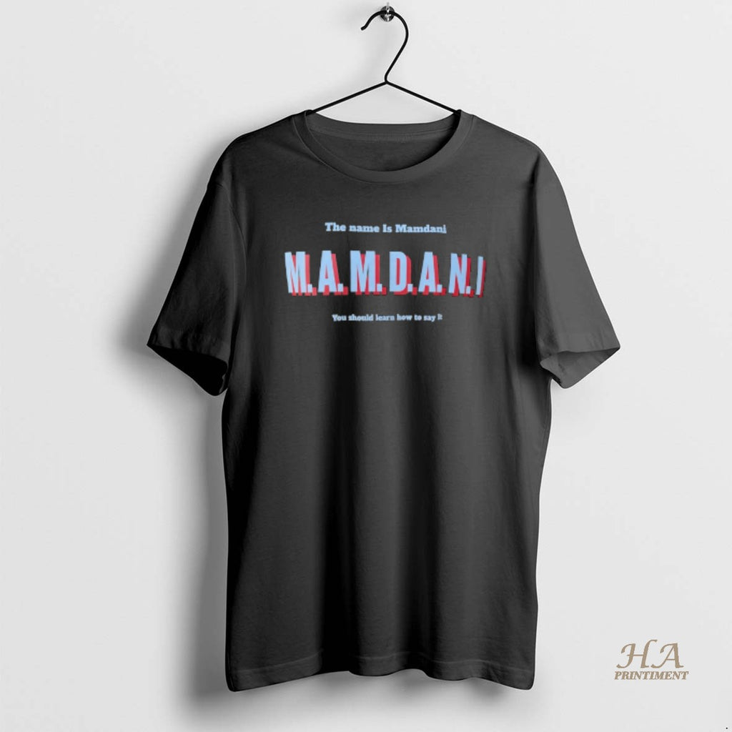 Official The Name Is Mamdani You Should Learn How To Say It