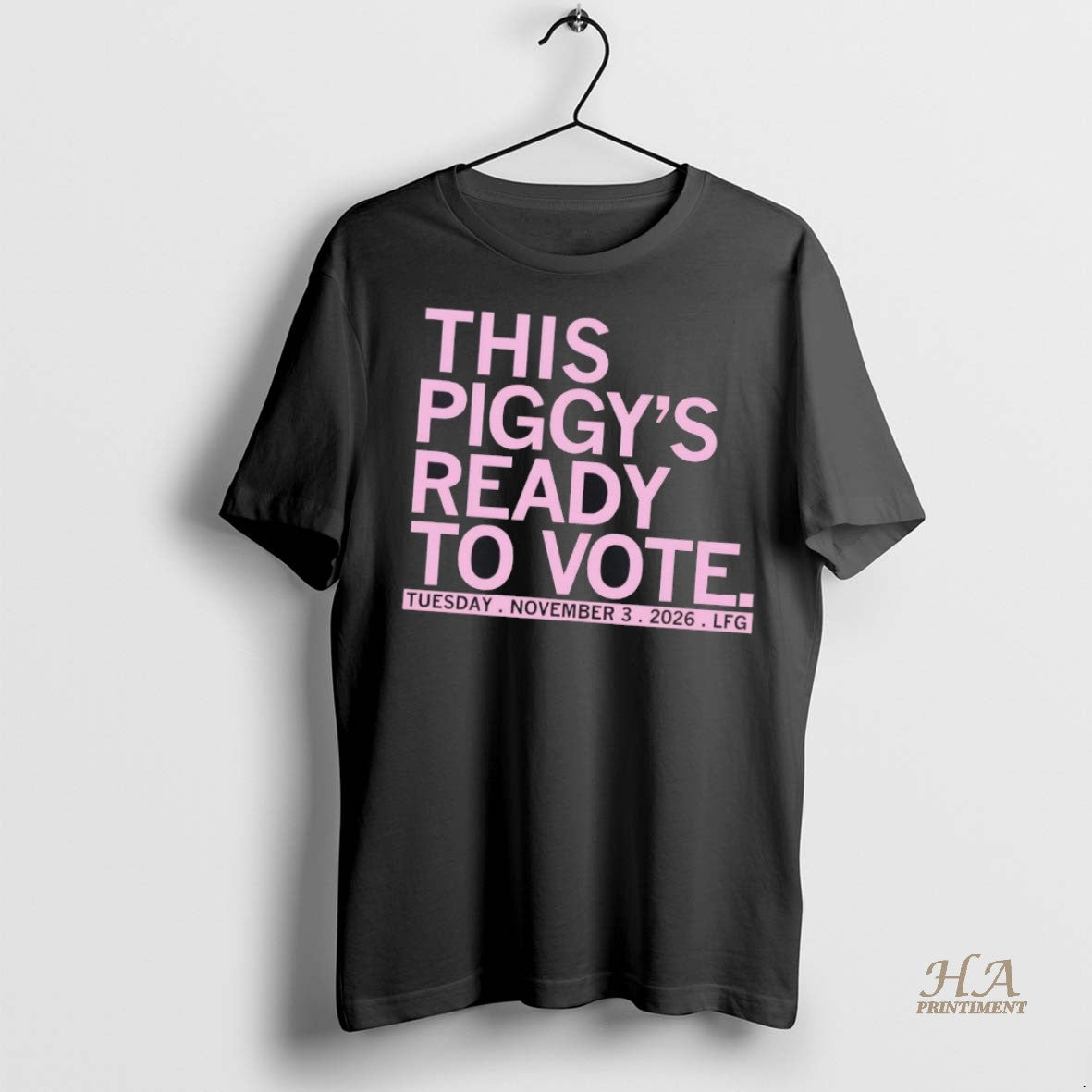 Official This Piggys Ready To Vote Tuesday November 3rd 2026 Shirt