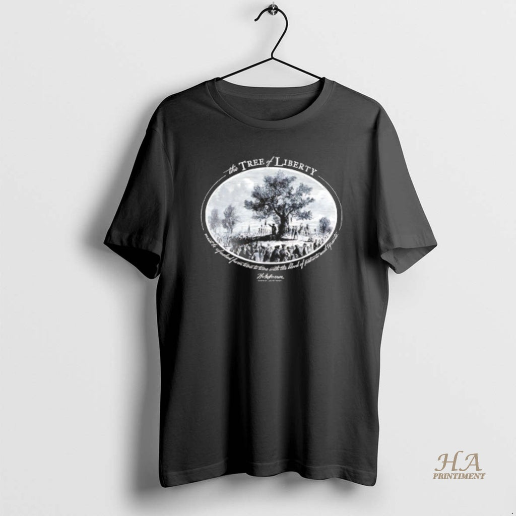 Official Thomas Jefferson Tree Of Liberty Quote