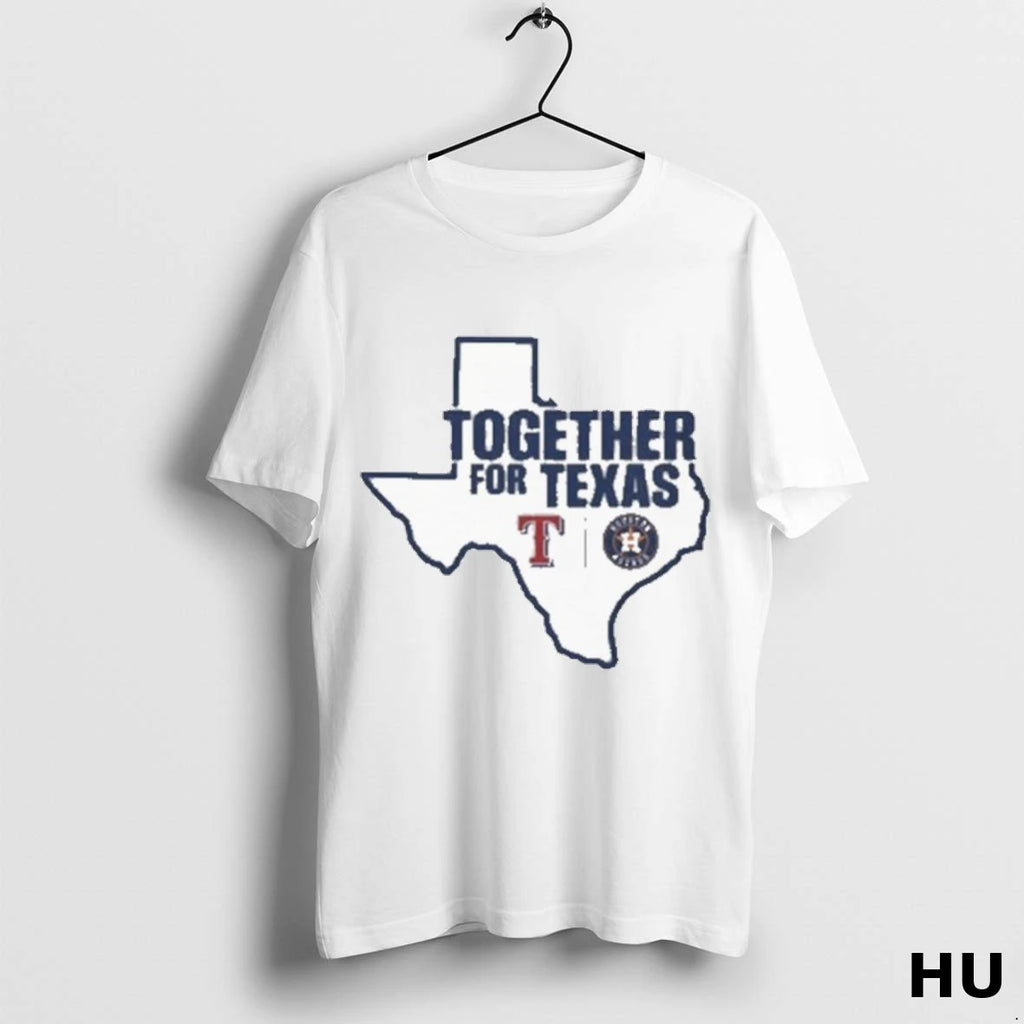 Official Together For Texas Rangers Houston Astros T Shirt