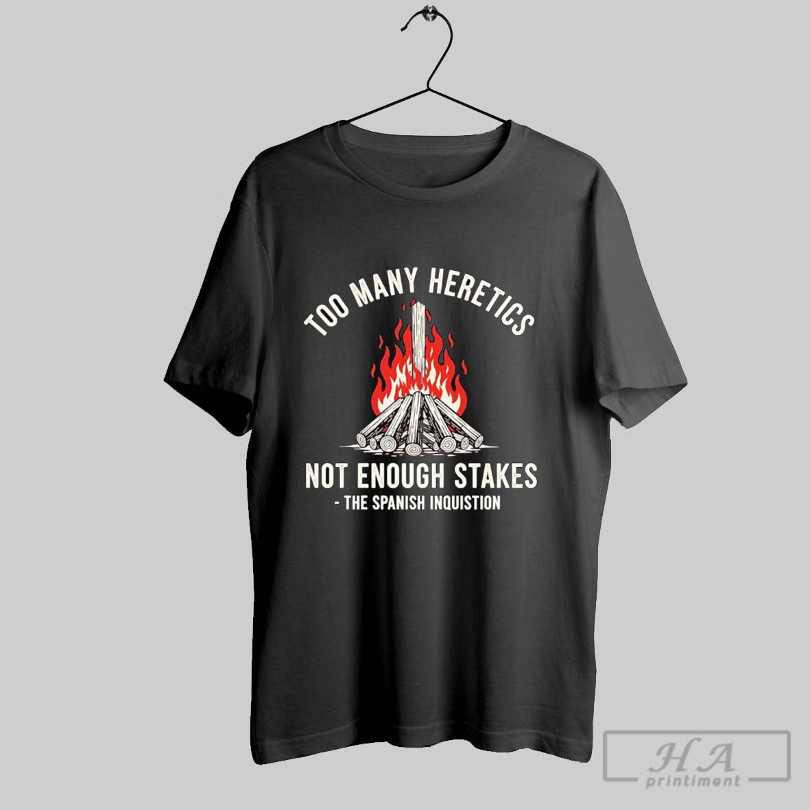Official Too Many Heretics Quote Spanish Inquisition