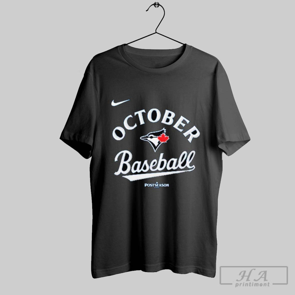 Official Toronto Blue Jays North Of October