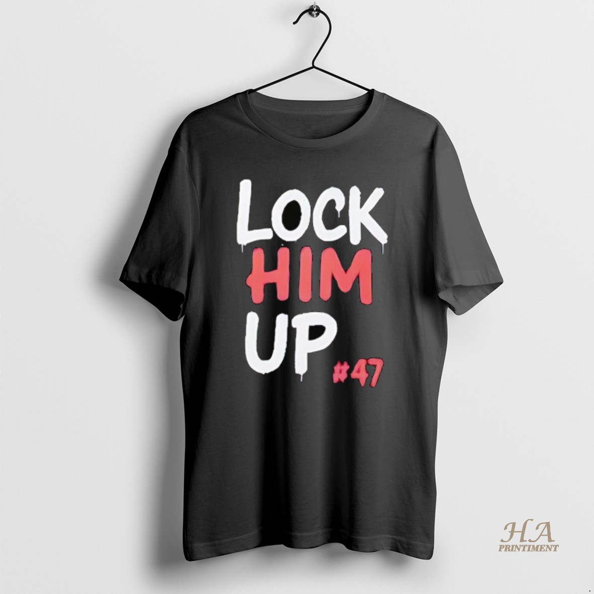 Official Trump For Prison Lock Him Up 47