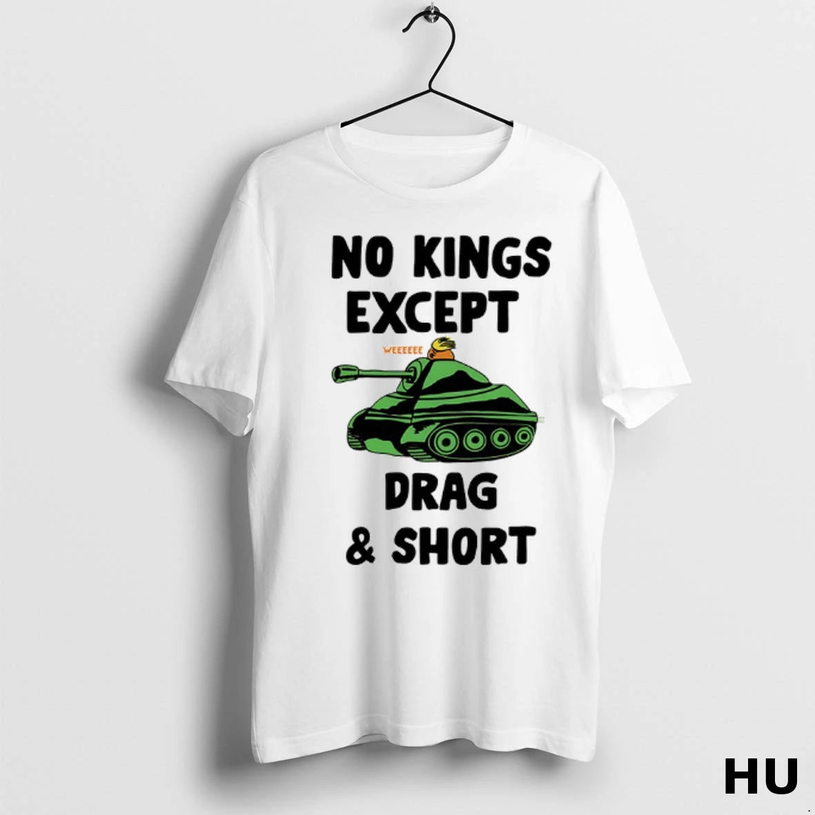 Official Trump Tank No Kings Except Drag And Short T Shirt