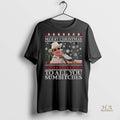 Official Ugly Smokey And The Bandit Christmas Merry Christmas To All You Sumbitches Shirt