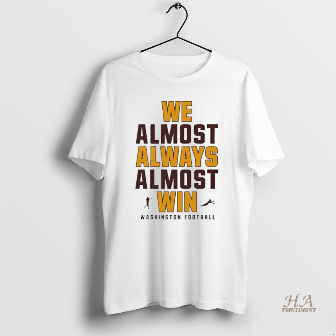 Official We Almost Always Almost Win Washington Football