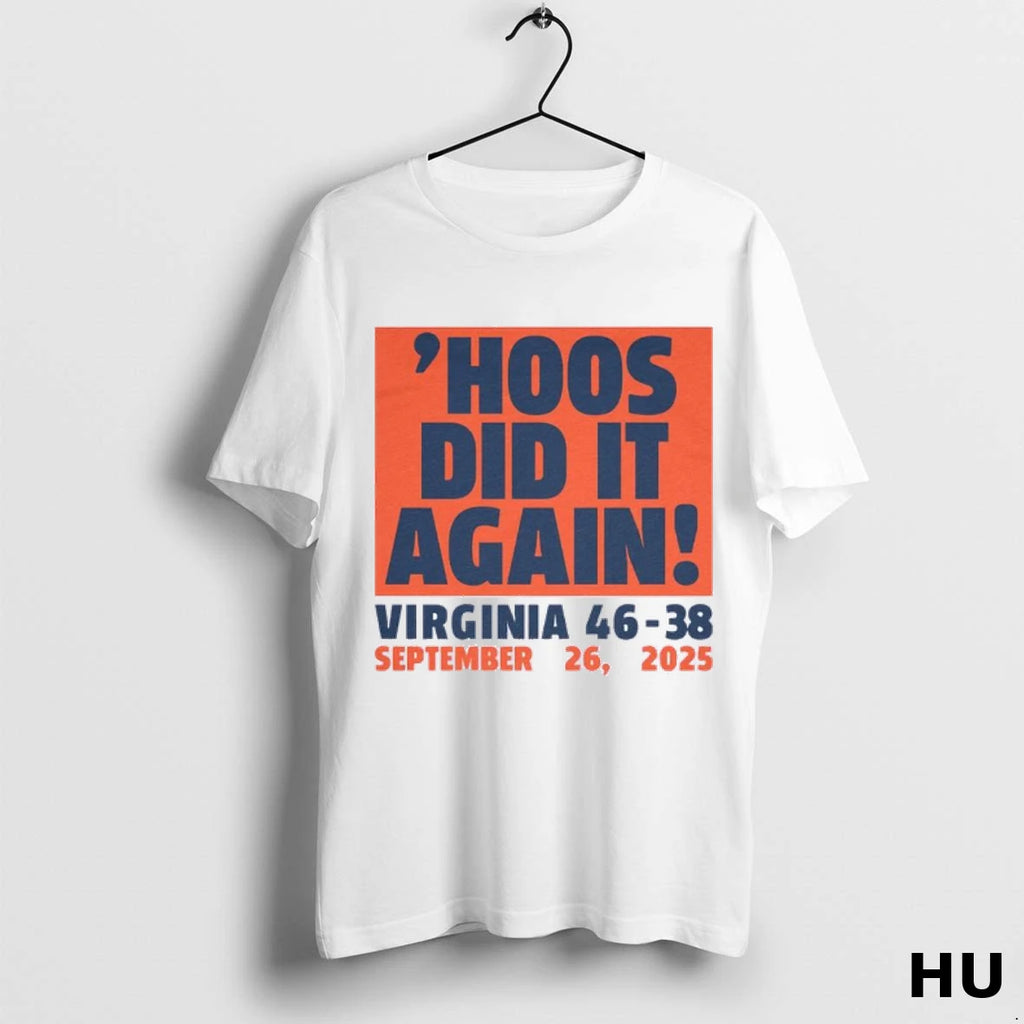 Official West Virginia Football Hoos Did It Again 46 38 Fsu T Shirt