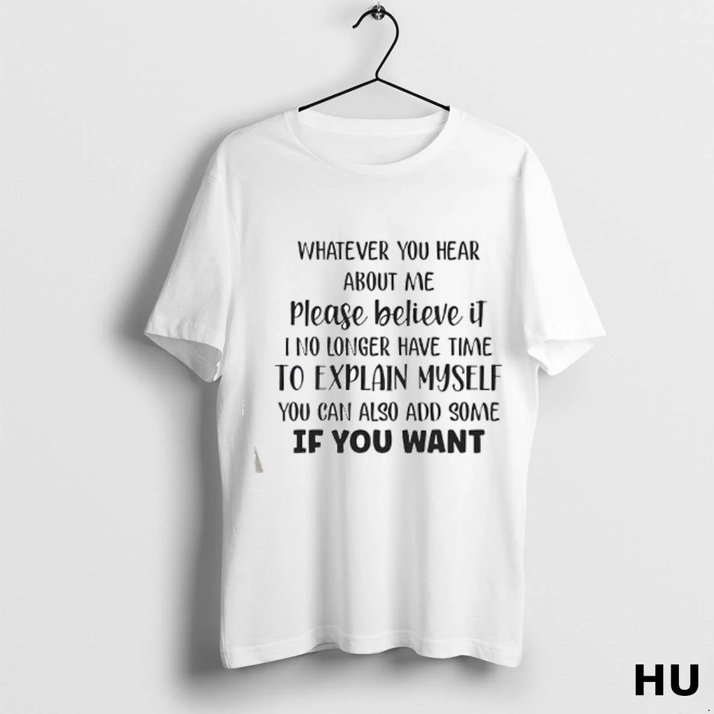 Official Whatever You Hear About Me Please Believe It Ladies T Shirt