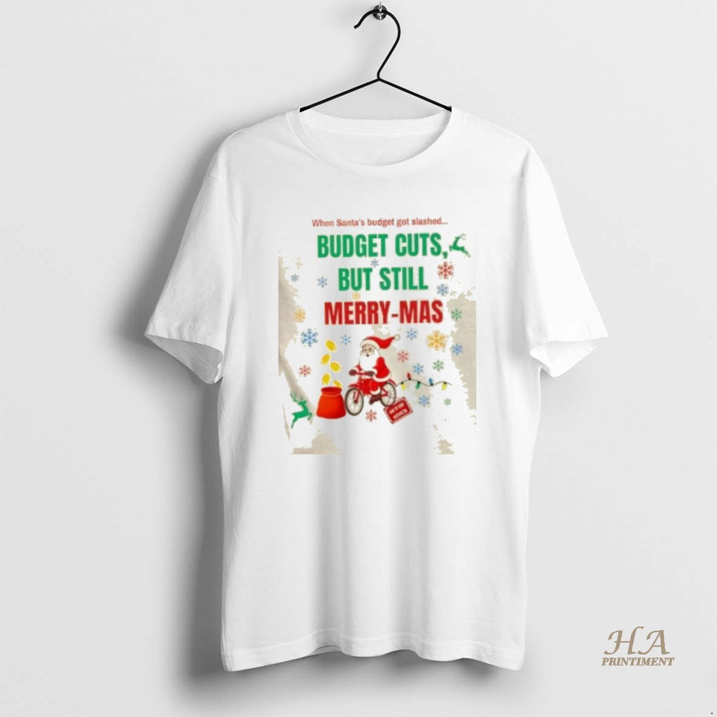 Official When Santas Budget Slashed Budget Cuts But Still Merry Mas