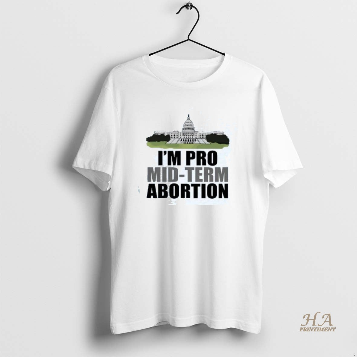 Official White House Im Pro Mid Term Abortion