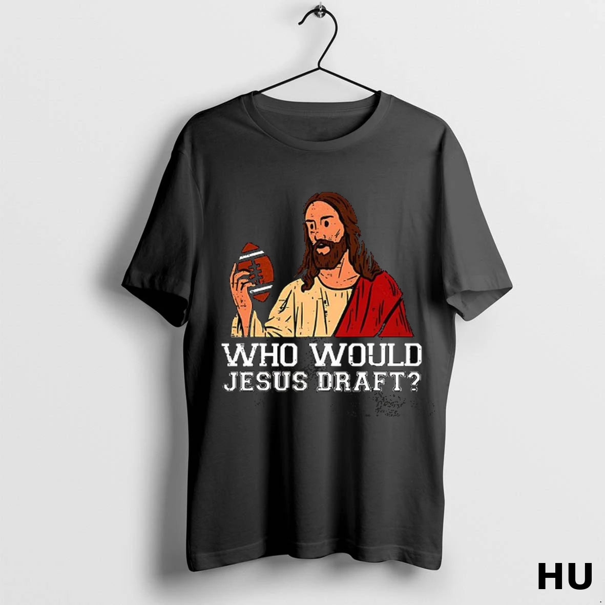 Official Who Would Jesus Draft Classic Football T Shirt