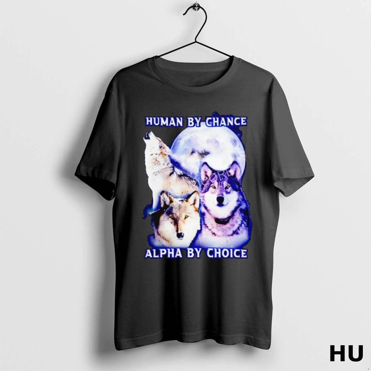 Official Wolf Moon Human By Chance Alpha By Choice T Shirt