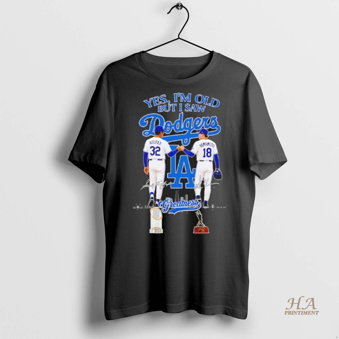 Official Yes Im Old But I Saw Koufax And Yamamoto Dodgers Greatness Signatures Shirt