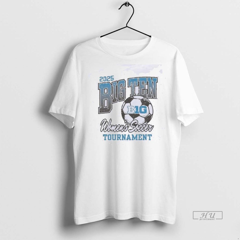 Officials 2025 Big Ten Womens Soccer Tournament Premium Tee Shirt Sweater