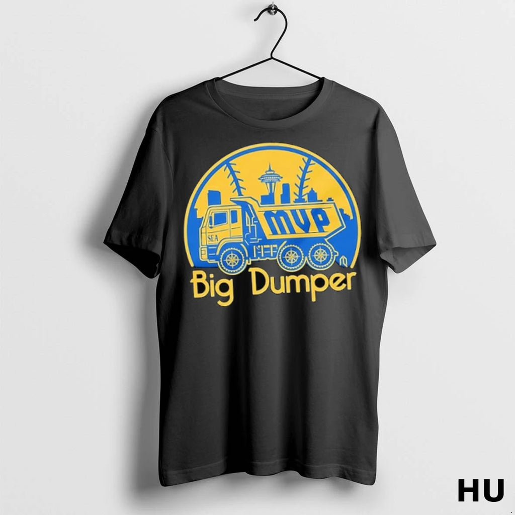 Officials Big Dumper Cal Raleigh Seattle Mariners Mvp With Dump Truck T Shirt