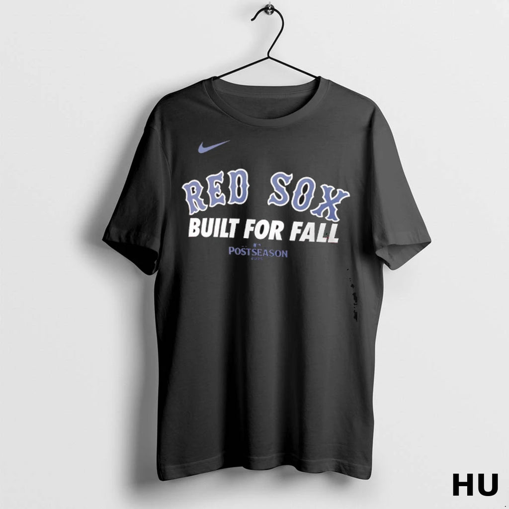 Officials Boston Red Sox Built For Fall 2025 Mlb Postseason T Shirt