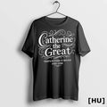 Officials Catherine The Great Thats Putting It Mildly T Shirt