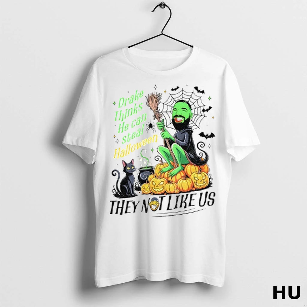 Officials Drake They Not Like Us Drake Thinks He Can Steal Halloween T Shirt