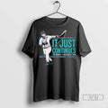 Officials Edgar Martinez It Just Continues The Double Seattle Mariners T Shirt
