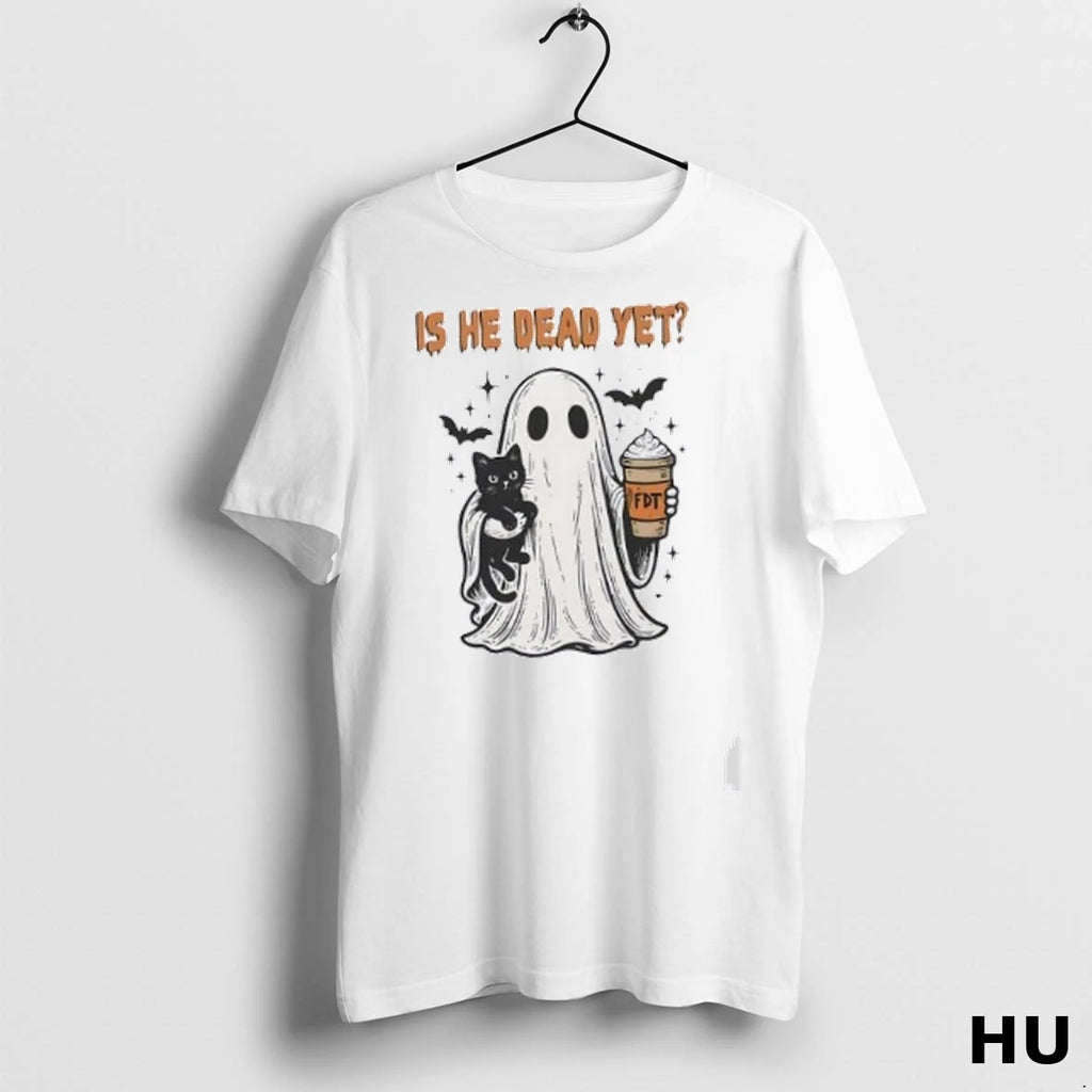 Officials Fdt Boo Ghost Is He Dead Yet Halloween T Shirt