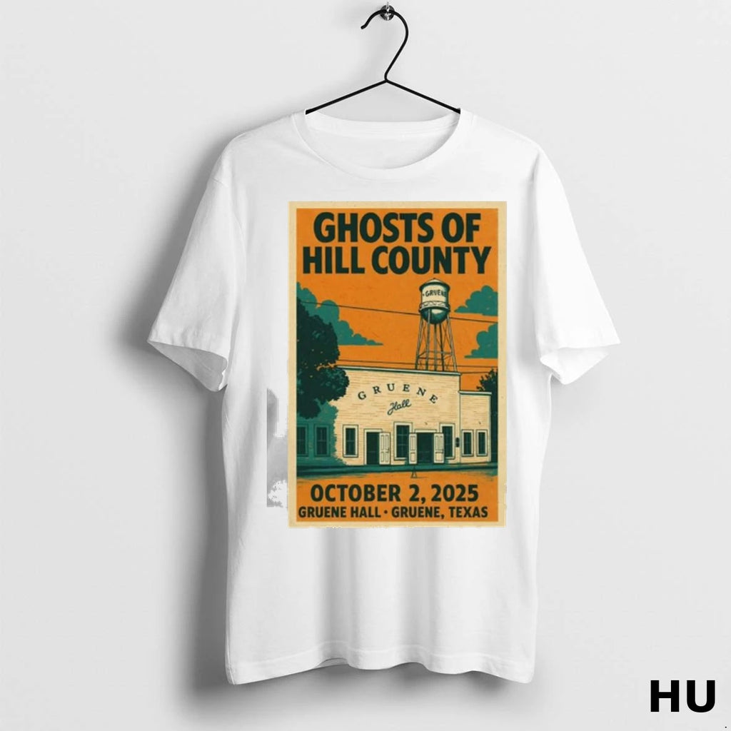 Officials Ghosts Of Hill County Gruene Texas Oct 2 2025 Ladies T Shirt