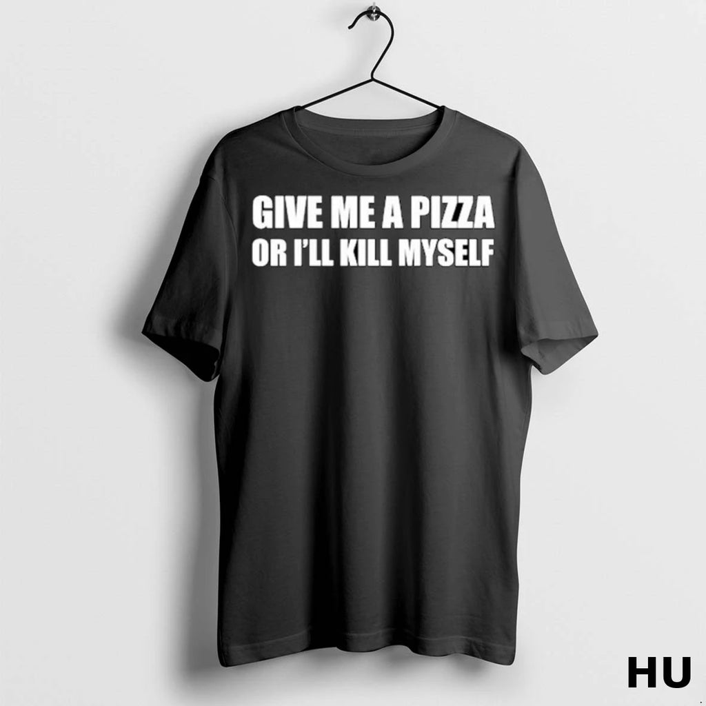 Officials Give Me A Pizza Or Ill Kill Myself Ornaments T Shirt