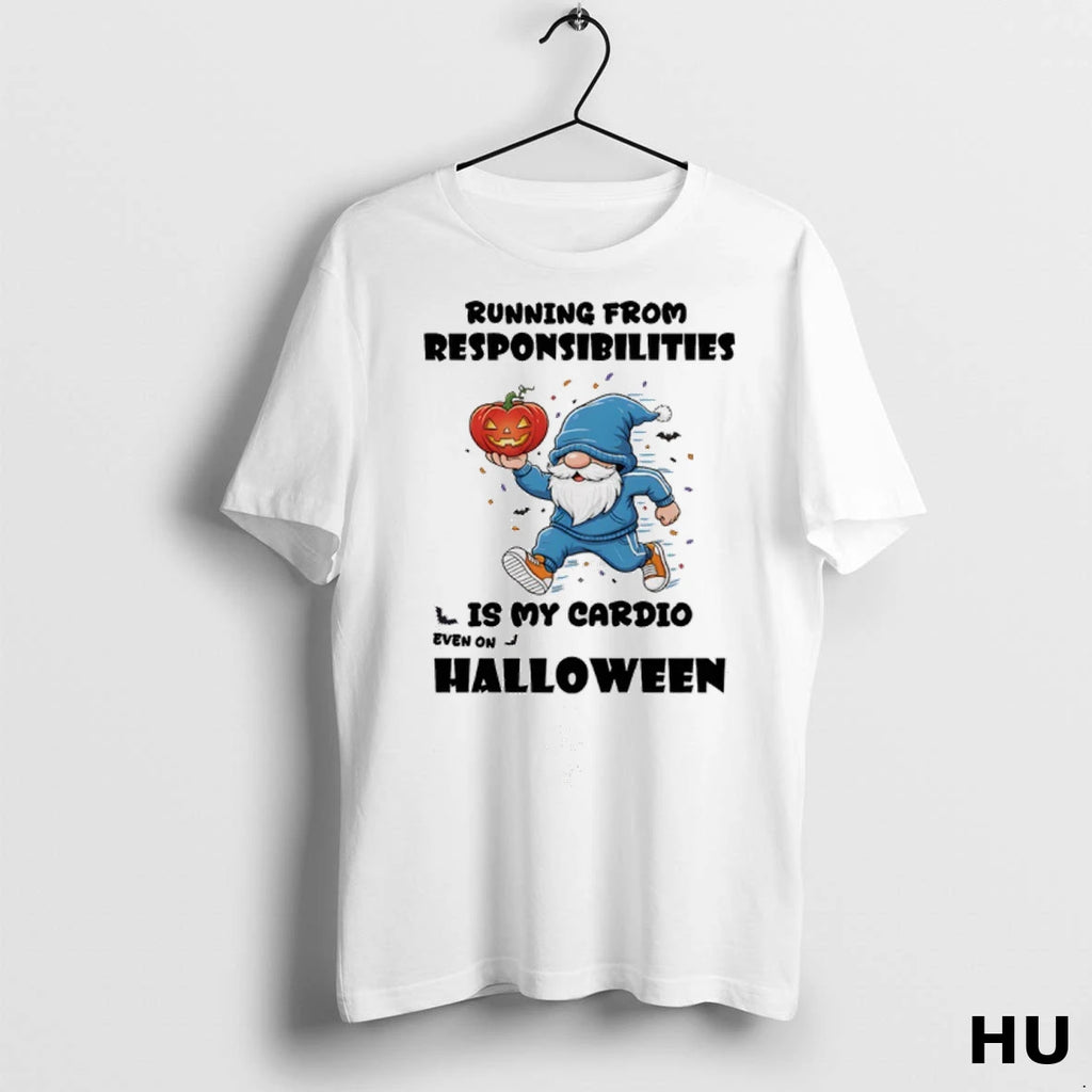 Officials Gnome Pumpkin Running From Responsibilities Is My Cardio Even On Halloween T Shirt