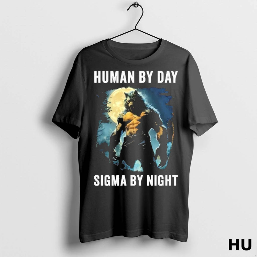 Officials Halloween Werewolf Human By Day Sigma By Night T Shirt